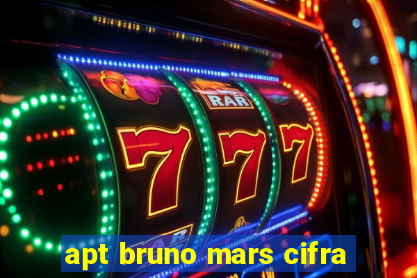 apt bruno mars cifra